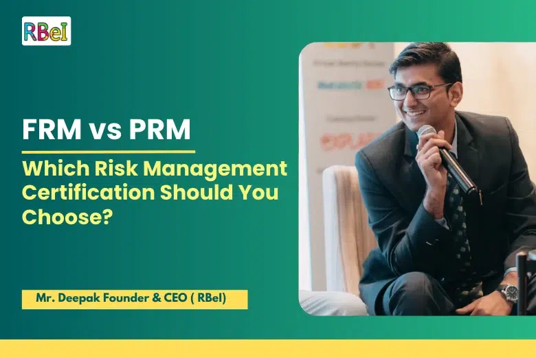 FRM vs PRM: Which Risk Management Certification Should You Choose?