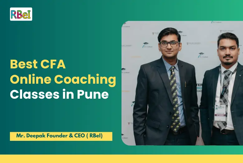 Best CFA Online Coaching Classes in Pune and Why They Are the Smart Choice