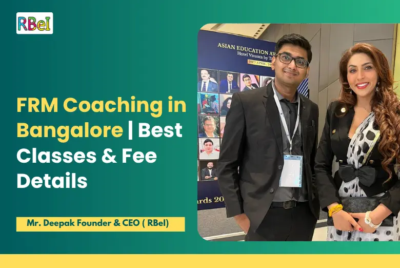 FRM Coaching in Bangalore | Best Classes & Fee Details