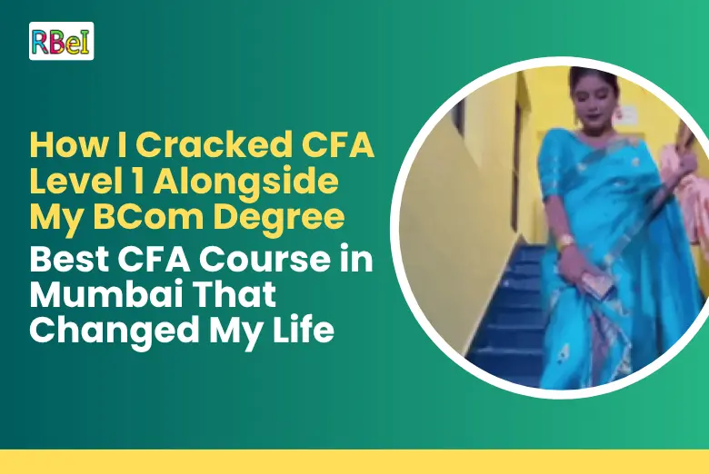 How I Cracked CFA Level 1 Alongside My BCom Degree