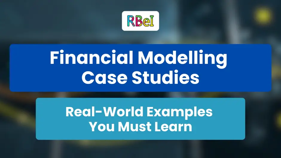 Financial Modelling Case Studies