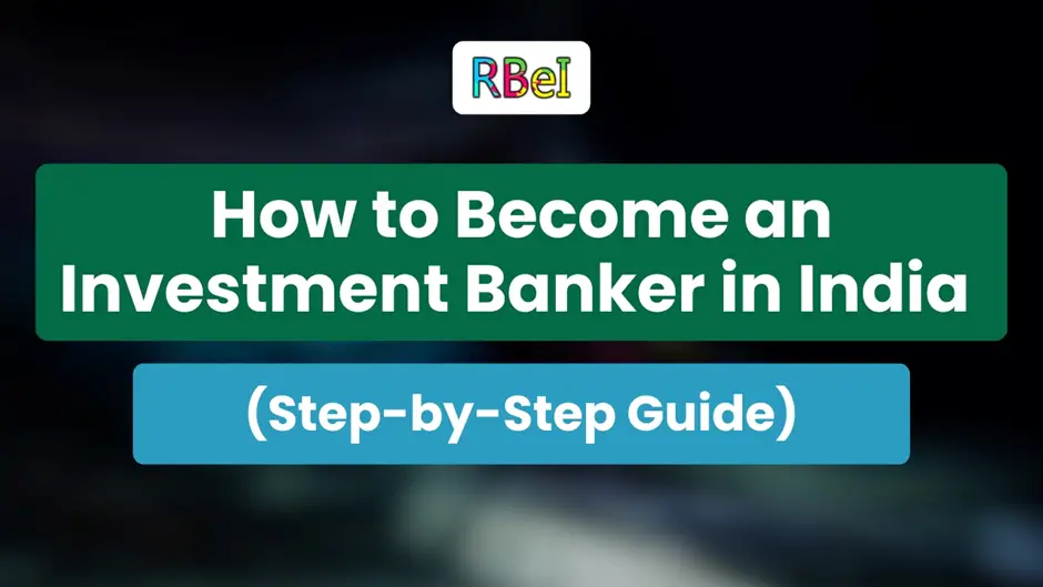 How to Become an Investment Banker in India 