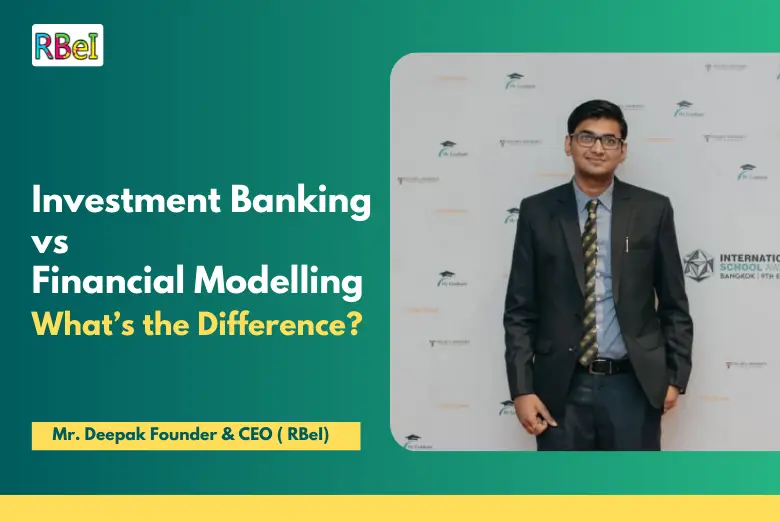 Investment Banking vs Financial Modelling