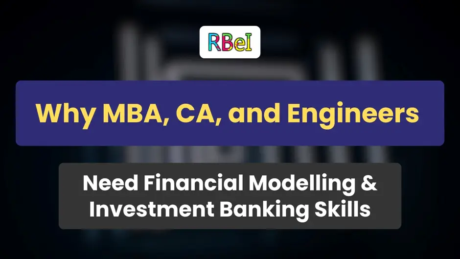 MBA, CA, and Engineers Need Financial Modelling