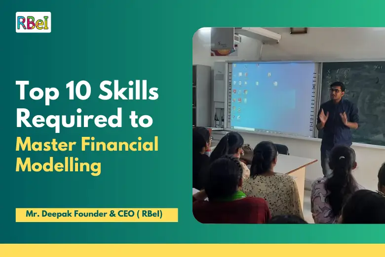 Skills Required to Master Financial Modelling