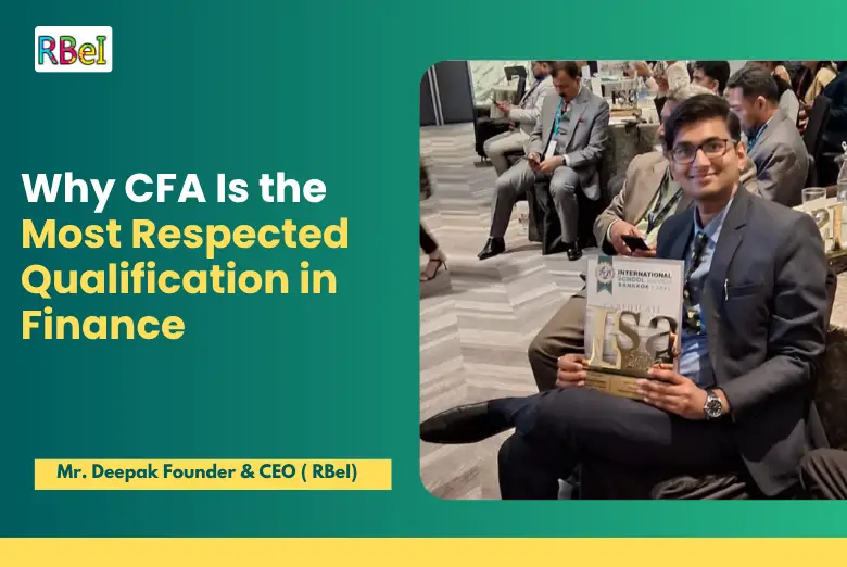 Why CFA Is the Most Respected Qualification in Finance