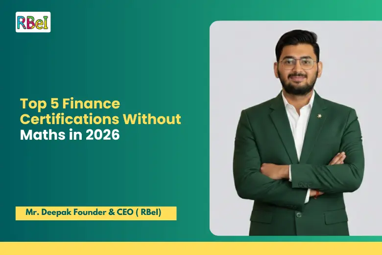 Top 5 Finance Certifications Without Maths in 2026