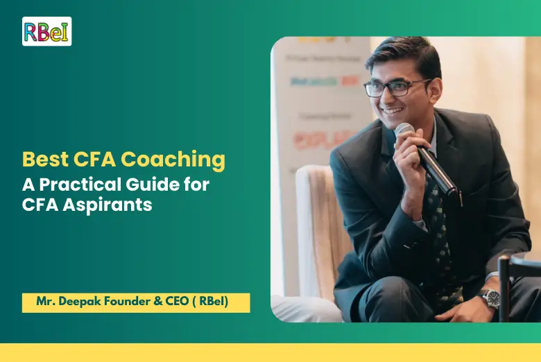 Best CFA Coaching – A Practical Guide for CFA Aspirants