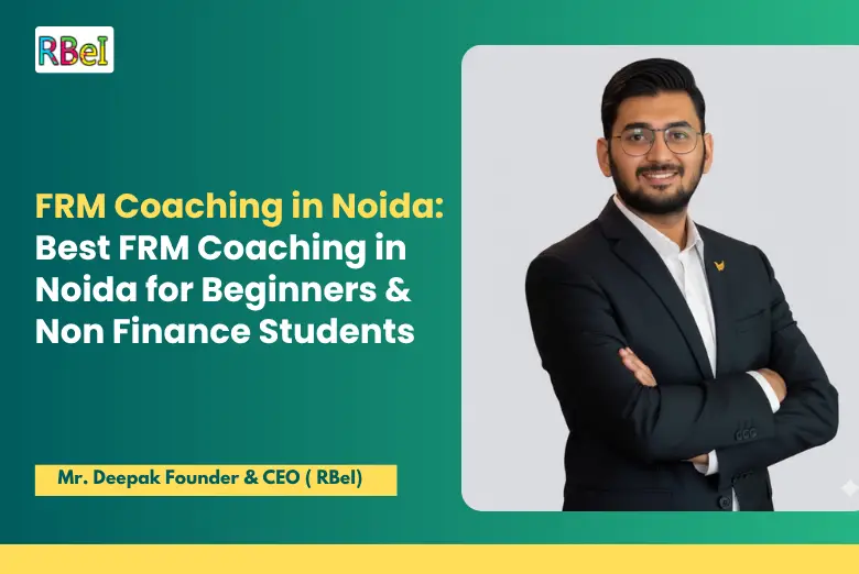 FRM Coaching in Noida