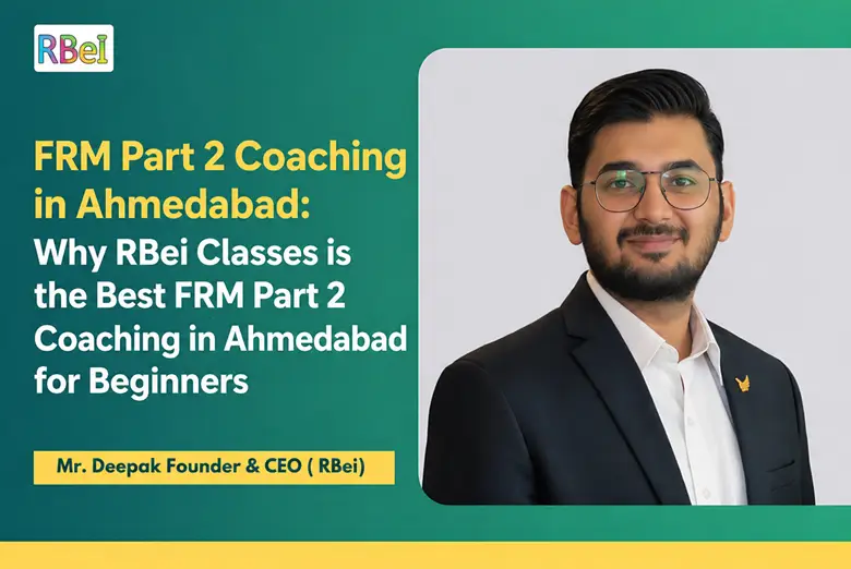 FRM Part 2 Coaching in Ahmedabad