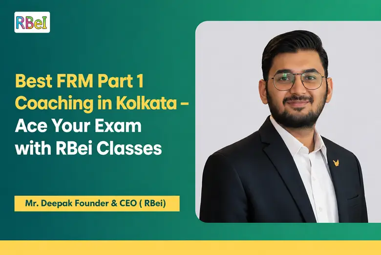 Best FRM Part 1 Coaching in Kolkata